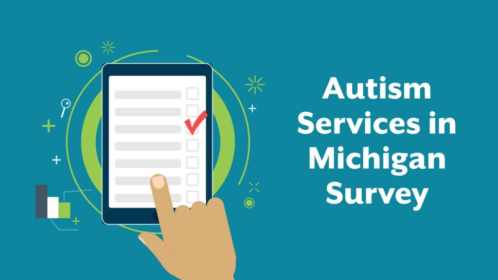 Autism services in michigan survey autism alliance of michigan